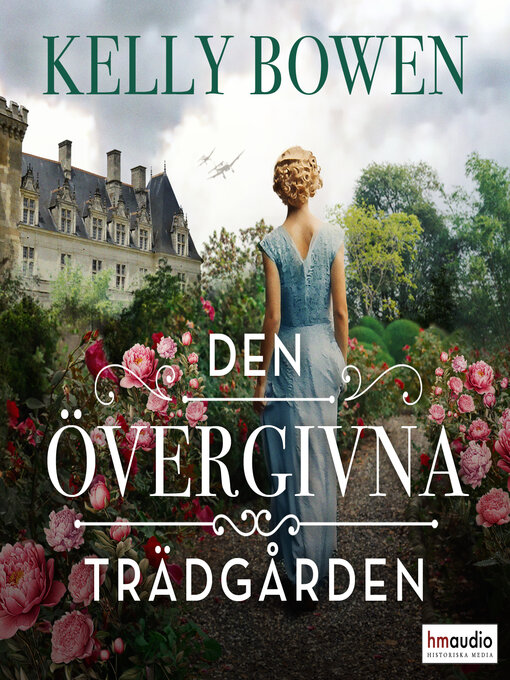Title details for Den övergivna trädgården by Kelly Bowen - Wait list